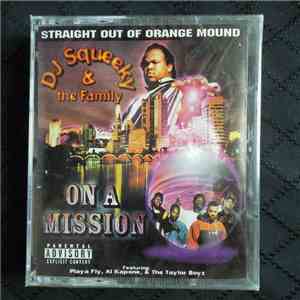 DJ Squeeky And Tha Family - On A Mission FLAC