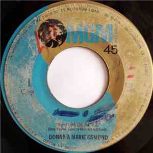 Donny And Marie Osmond - Purpura Encendido / Aceptame Otra Vez FLAC