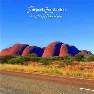 Fairport Convention - Acoustically Down Under 1996 FLAC