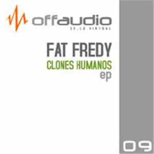 Fat Fredy - Clones Humanos EP FLAC