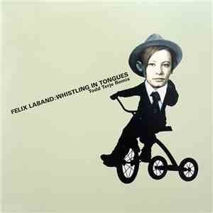 Felix Laband - Whistling In Tongues FLAC
