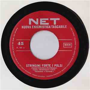Graziella Caly / Roby Valente - Stringimi Forte I Polsi / Esagerata FLAC