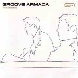 Groove Armada - The Remixes FLAC