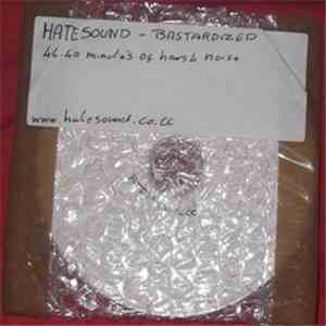 Hatesound - Bastardized FLAC
