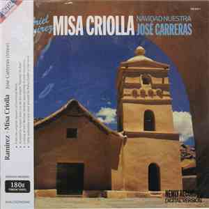 José Carreras - Ariel Ramirez - Misa Criolla FLAC