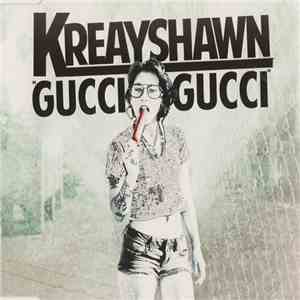 Kreayshawn - Gucci Gucci FLAC