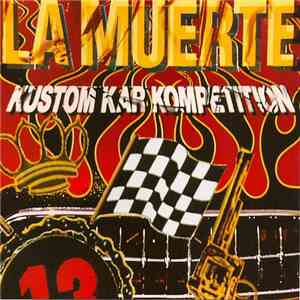 La Muerte - Kustom Kar Kompetition FLAC