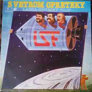 Lasica • Satinský • Filip - S Vetrom Opreteky FLAC