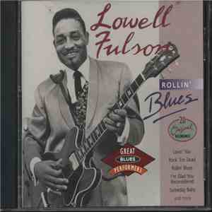 Lowell Fulson - Rollin` Blues FLAC