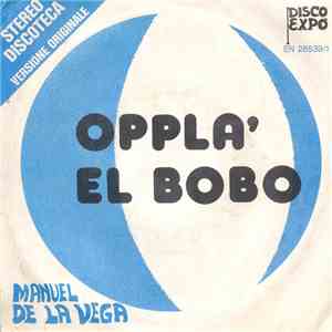 Manuel De La Vega - Opplà / El Bobo FLAC