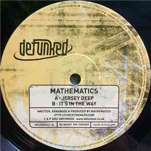Mathematics - Jersey Deep / It's In The Way FLAC