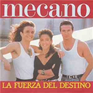 Mecano - La Fuerza Del Destino FLAC