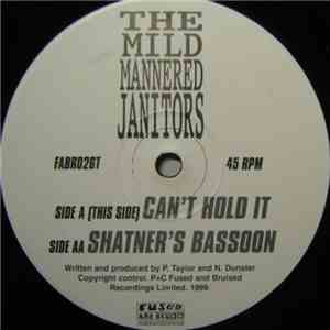 Mild Mannered Janitors - Can't Hold It / Shatner's Bassoon FLAC