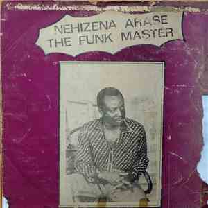 Nehizena Arase - The Funk Master FLAC
