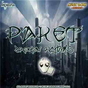 Paket - Broken Rhythms FLAC