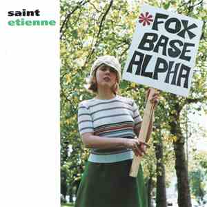 Saint Etienne - Foxbase Alpha FLAC