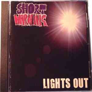 Short Warning - Lights Out FLAC