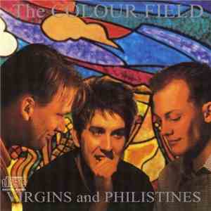 The Colourfield - Virgins And Philistines FLAC