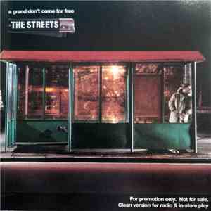 The Streets - A Grand Don't Come For Free FLAC