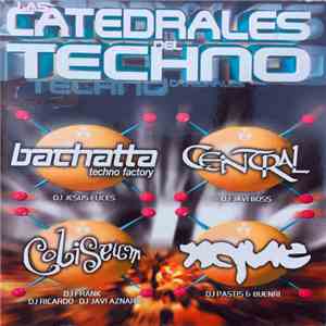 Various - Las Catedrales Del Techno FLAC