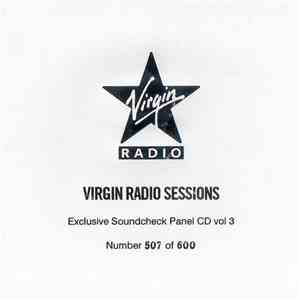 Various - Virgin Radio Sessions: Exclusive Soundcheck Panel CD Vol. 3 FLAC