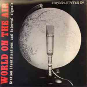 Various - World On The Air: Station Identifications And Interval Signals FLAC