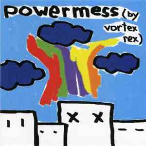 Vortex Rex - Power Mess FLAC