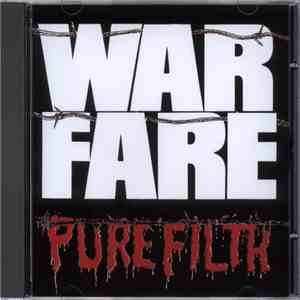 Warfare - Pure Filth FLAC