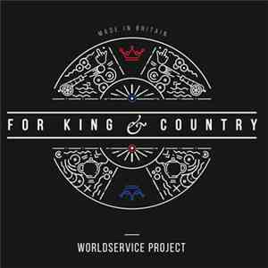 WorldService Project - For King And Country FLAC