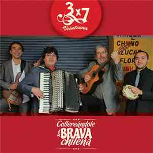 3x7 Veintiuna - Collereandole A La Brava Chilena FLAC