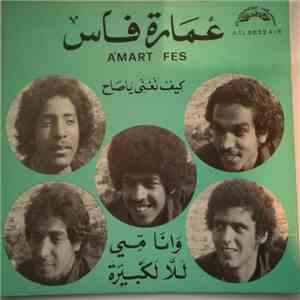 عمارة فاس = A'Mart Fes - كيف نغني يا صاح / وأنا امي - للا الكبيرة FLAC