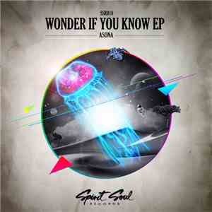 Asona  - Wonder If You Know EP FLAC