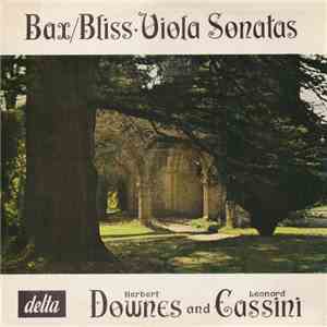 Bax, Bliss, Herbert Downes, Leonard Cassini - Bax/Bliss Viola Sonatas FLAC