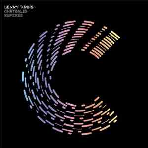 Benny Tones - Chrysalis The Remixes FLAC