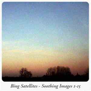 Bing Satellites - Soothing Images 1-15 FLAC
