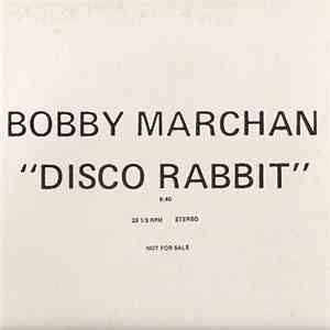 Bobby Marchan - Disco Rabbit FLAC