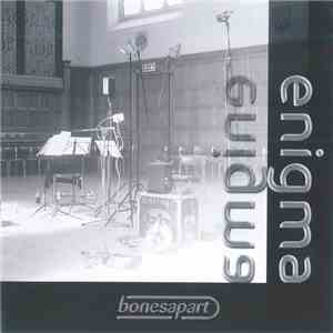 Bones Apart - Enigma FLAC