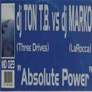 DJ Ton T.B. vs. DJ Marko - Absolute Power FLAC
