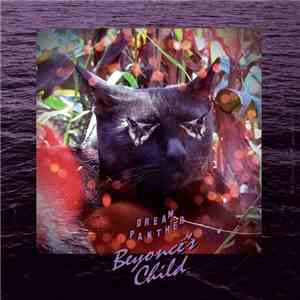 Dream Panther - Beyonce's Child FLAC