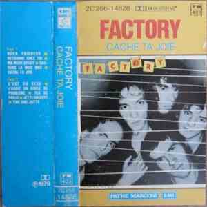 Factory - Cache Ta Joie FLAC