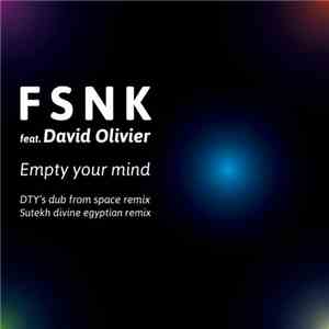 FSNK, David Olivier - Empty Your Mind EP FLAC