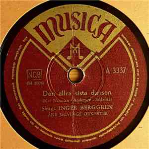 Inger Berggren, Åke Jelvings Orkester - Flickan I Hagen / Den Allra Sista Dansen FLAC