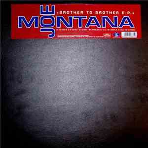 Joe Montana - Brother To Brother E.P. FLAC