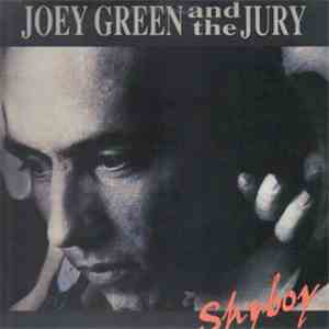 Joey Green And The Jury - Shyboy FLAC