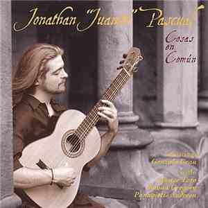 Jonathan "Juanito" Pascual - Cosas En Comun FLAC