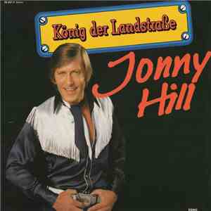 Jonny Hill - König Der Landstraße FLAC