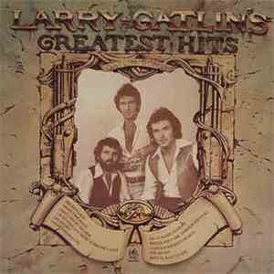 Larry Gatlin - Larry Gatlin's Greatest Hits Volume 1 FLAC