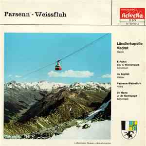 Ländlerkapelle Vadret, Davos - Parsenn - Weissfluh FLAC