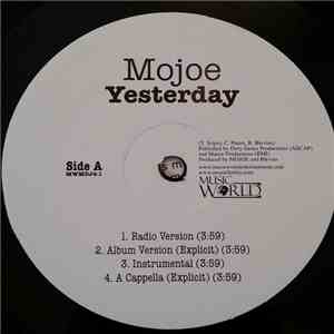 Mojoe - Yesterday / 3rd Coast Anthem FLAC