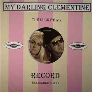 My Darling Clementine - The Lucky Bag FLAC